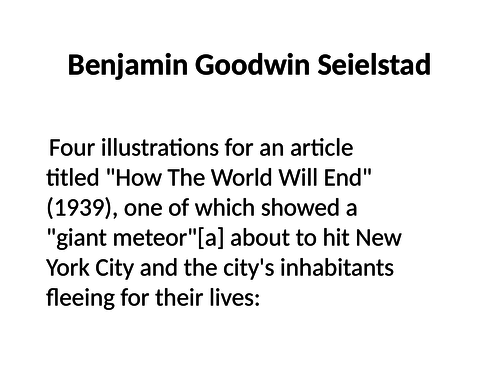 Benjamin Goodwin Seielstad - "How The World Will End" illustrations
