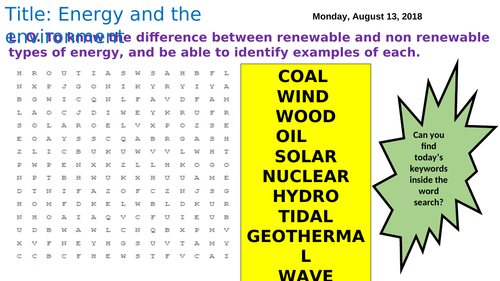 KS3 lesson 3 Energy and the environment unit. Renewable and non renewable energy.