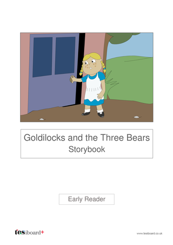 Goldilocks Text and Images - Early Reader Level - KS1 Literacy