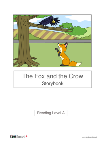 Fox and Crow  Text and Images - Reading Level A - KS1 Literacy