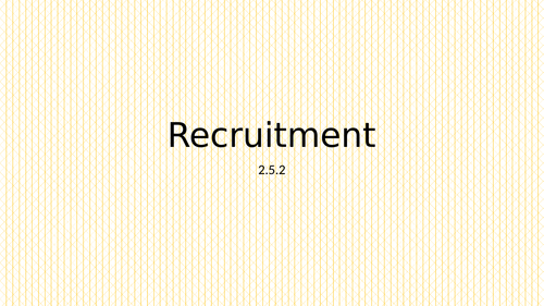 GCSE 9-1 2.5.2 Recruitment