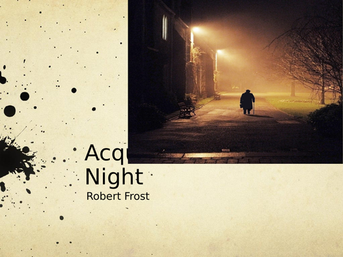 Acquainted With The Night By Robert Frost Poetry Analysis A Level Teaching Resources