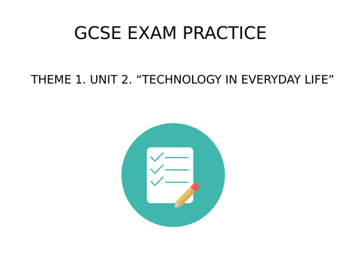 GCSE Spanish Theme 1 Unit 2 Technology in everyday life