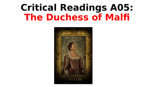 The Duchess of Malfi - Critical Quotes