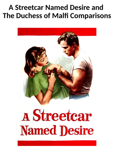 A Streetcar Named Desire and The Duchess of Malfi - Key Comparison Booklet