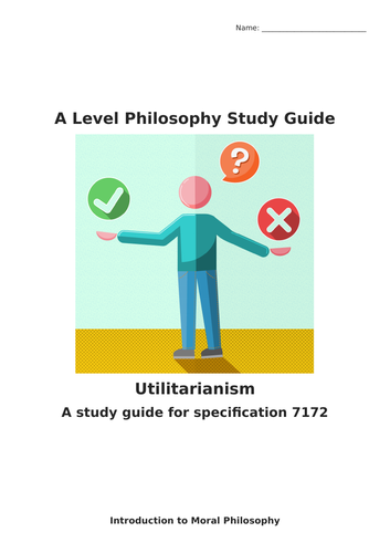 Utilitarianism booklet for AQA A Level Philosophy