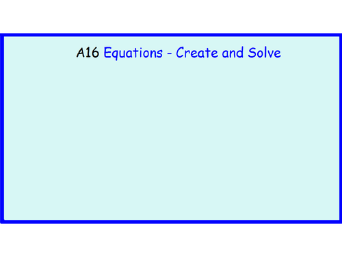 A16 Equations - Create and Solve
