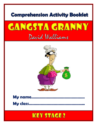 Gangsta Granny KS2 Comprehension Activities Booklet!