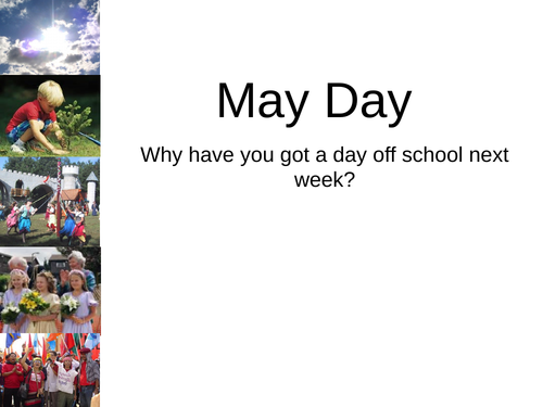 Assembly: What is May Day?