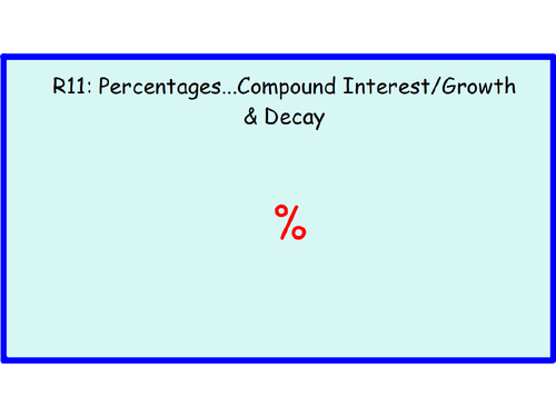 R11 Percentages Compound Interestgrowth Decay Teaching Resources