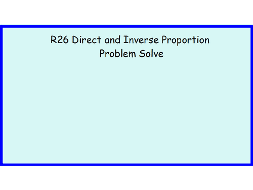 R26 Direct and Inverse Proportion Problem Solve