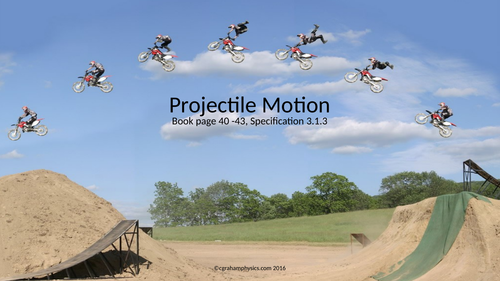 A level Physics OCR Module 3 Forces and motion Lesson 7 Projectile Motion