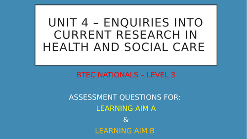 Unit 4 - Enquiries into Current Research - Learning Aim A+B Assessment