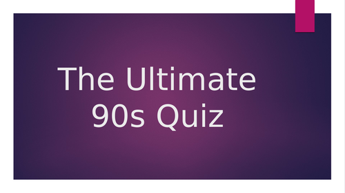 Ultimate 90s Form Time Quiz