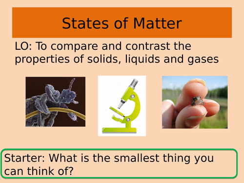 Particle Model - Solids, Liquids and Gases