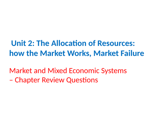 IGCSE Economics - Section 2 – The Allocation of Resources