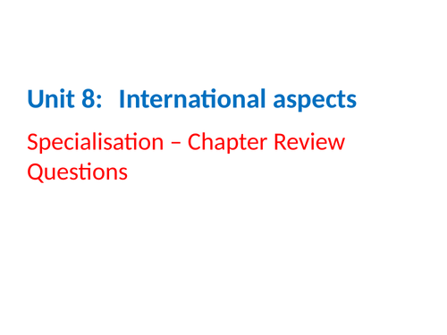 IGCSE Economics - Section 8 – International Aspects