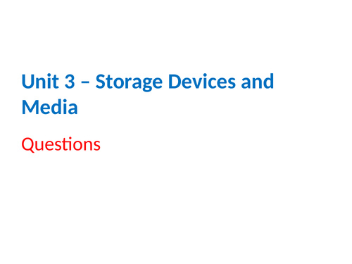 IGCSE Cambridge ICT – Section 3 – Storage Devices and Media