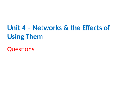 IGCSE Cambridge ICT – Section 4 – Networks and the Effects of Using Them
