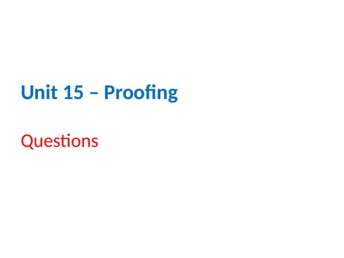 IGCSE Cambridge ICT – Section 15 – Proofing