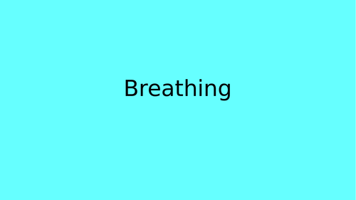 KS3 Biology Breathing, lungs, respiration