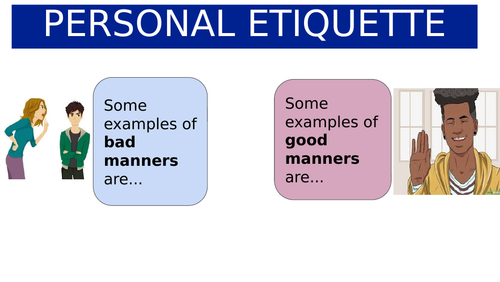 Personal Etiquette