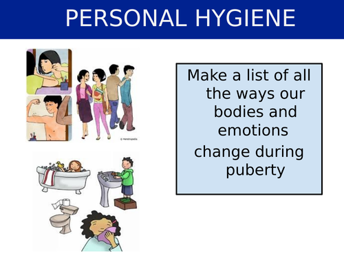 Personal hygiene