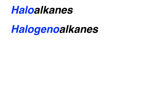 Haloalkanes and naming