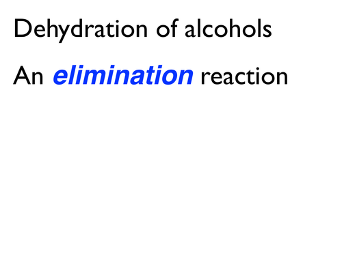 Alcohol elimination dehydration