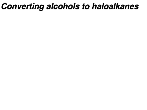 Preparation of halogenoalkanes from alcohols