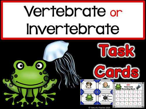 Vertebrate or Invertebrate Task Cards