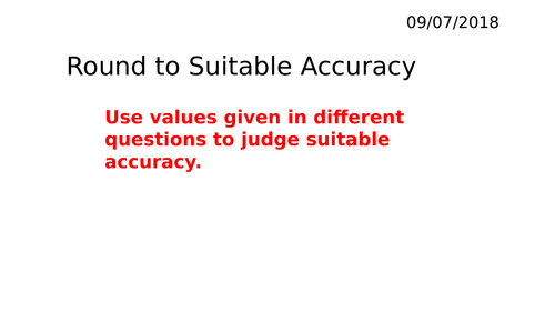 Rounding to a Suitable Degree of Accuracy