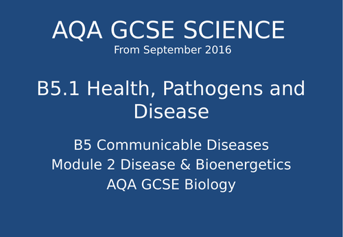 NEW GCSE Biology - B5 Communicable Diseases