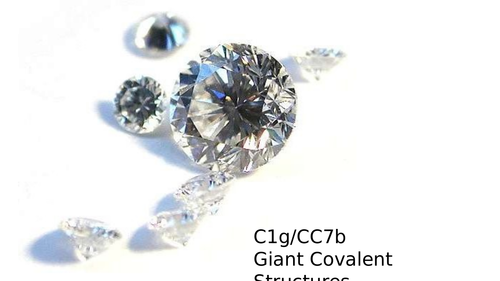 EDEXCEL C1g CC7b Giant Covalent Structures