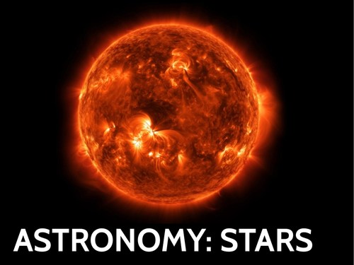 GCSE Astronomy PowerPoint: Stars