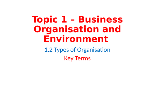 IB Business Management – Unit 1 Business Organization and Environment - 1.2 Types of Organizations