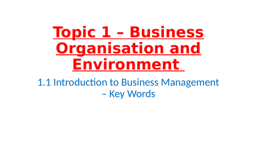 IB Business Management – Unit 1 Business Organization and Environment – Sections 1.1 to 1.7