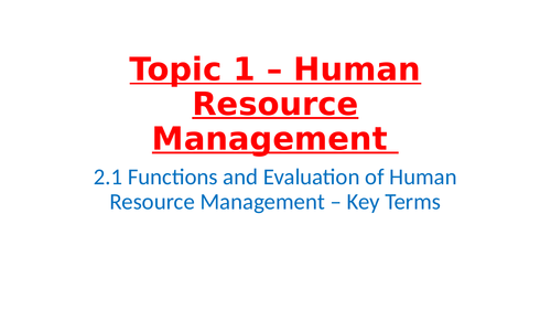 IB Business Management – Unit 2 Human resource management - 2.1 Functions and Evolution of HR