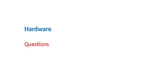 IB Information Technology in a Global Society - Strand 3 IT Systems - 3.1 Hardware