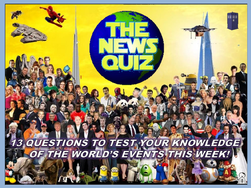 The News Quiz 10th - 17th September 2018 Form Tutor Time Topical Events Settler Starter