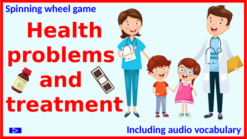 Health problems and treatment. Spinning wheel game with audio vocabulary.