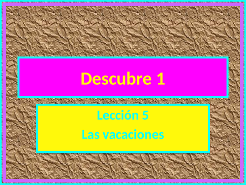 Descubre 1 Lección 5 Vocabulary PowerPoint