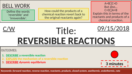 KS4 New GCSE (9-1) - Reversible Reactions + Dynamic Equilibrium (AQA C8)
