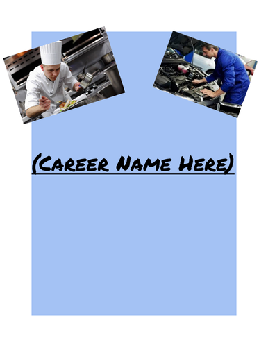 Career Exploration Assignment - PowerPoint/Word or Docs/Slides