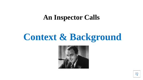 An Inspector Calls: Context  & Background for GCSE students working towards Grade 9