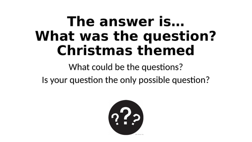 What Was The Question? Christmas Theme