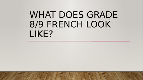 What does grade 8 French look like?