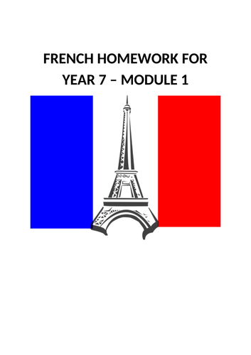 FRENCH HOMEWORK FOR YEAR 7-MODULE 1