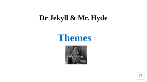 Dr Jekyll and Mr Hyde: Themes explained to GCSE students working towards Level 9