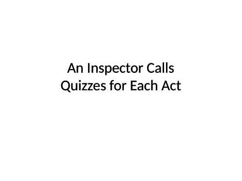 An Inspector Calls: Act-by-Act Quizzes